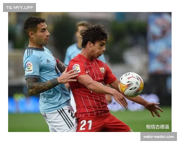 库德倡导攻势足球理念 塞尔塔边路突破结合中路渗透模式